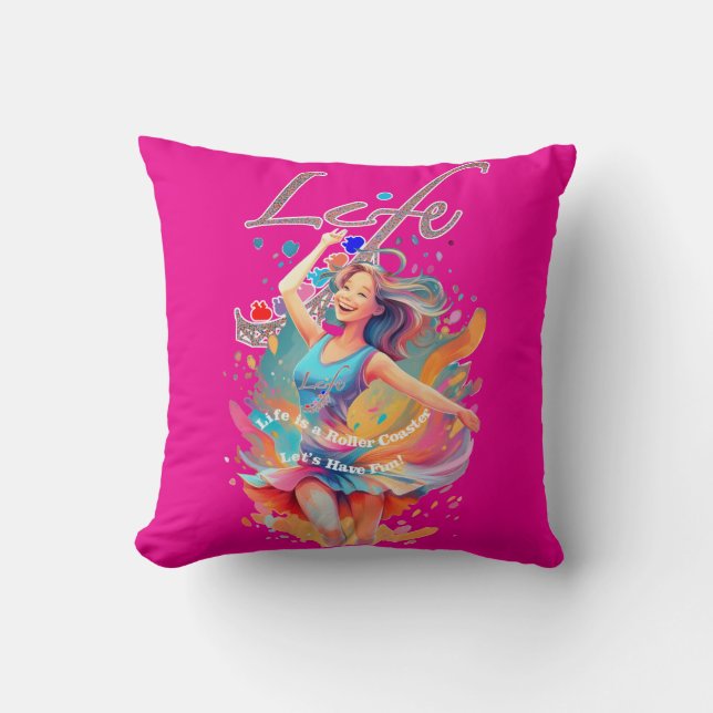 Almofada Let's Have Fun,Life a Roller Coaster (Frente)