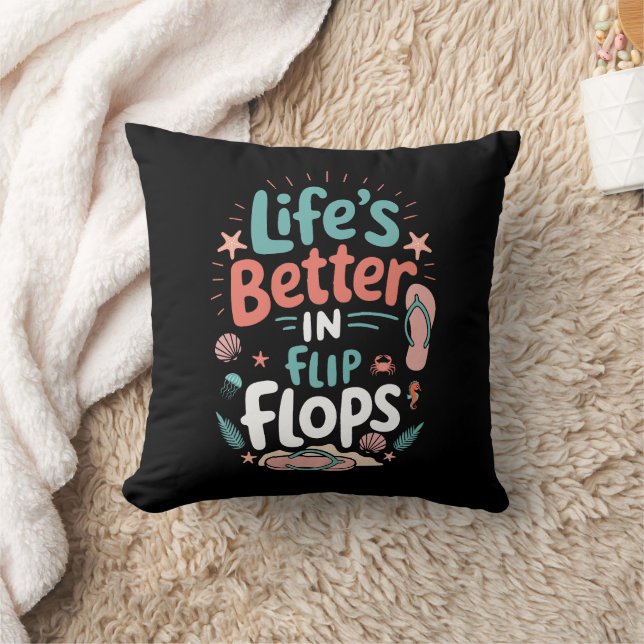 Almofada Life is Better in Flip-Flops – Fun Tropical Beach (Cobertor)