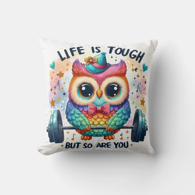 Almofada Life is tough but so are you (Frente)