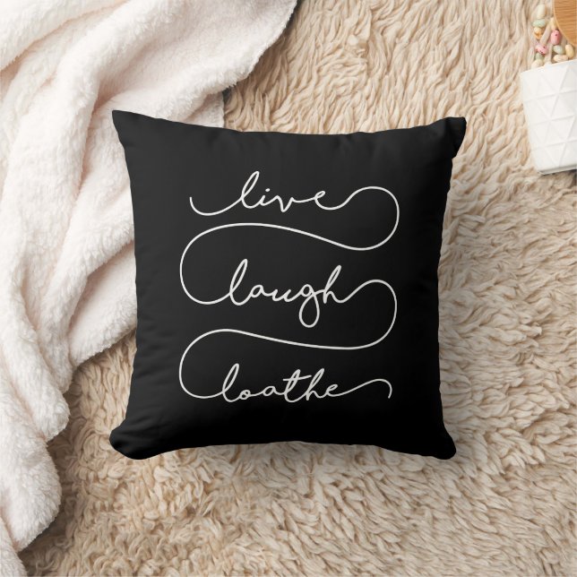 Almofada Live Laugh Loathe (Cobertor)