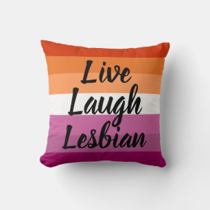 Almofada Live Laugh Travesseiro Lésbica