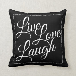 Almofada Live Love Laugh Elegante Black White Script