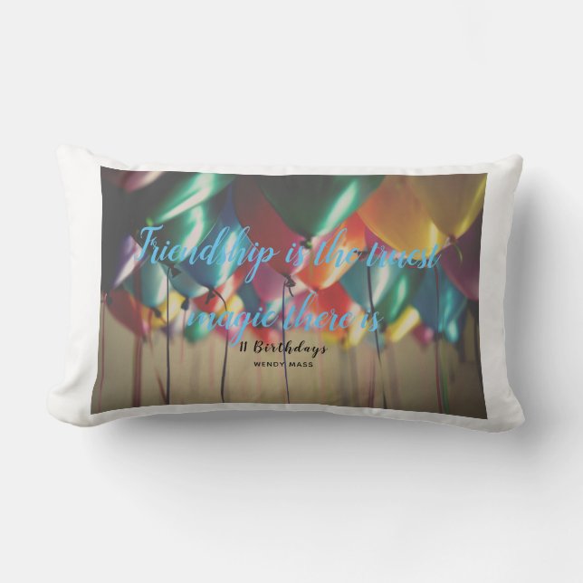 Almofada Lombar "A amizade é a magia mais verdadeira que existe" (Frente)