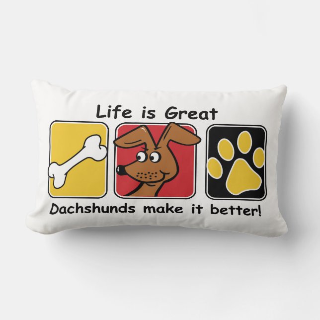 Almofada Lombar A vida é Excelente - Os Dachshances Melhoram (Frente)