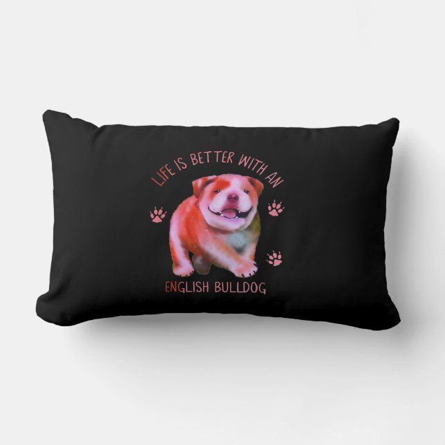 Almofada Lombar A Vida É Melhor Com Um Cachorro Inglês Engraçado (Frente)
