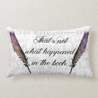 Almofada Lombar Aquele não é o que aconteceu no livro