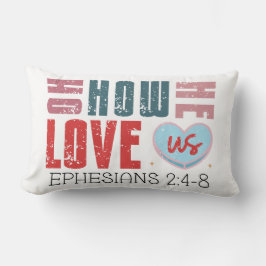 Almofada Lombar Ele Nos Ama" Efésios 2:4-8 Fé