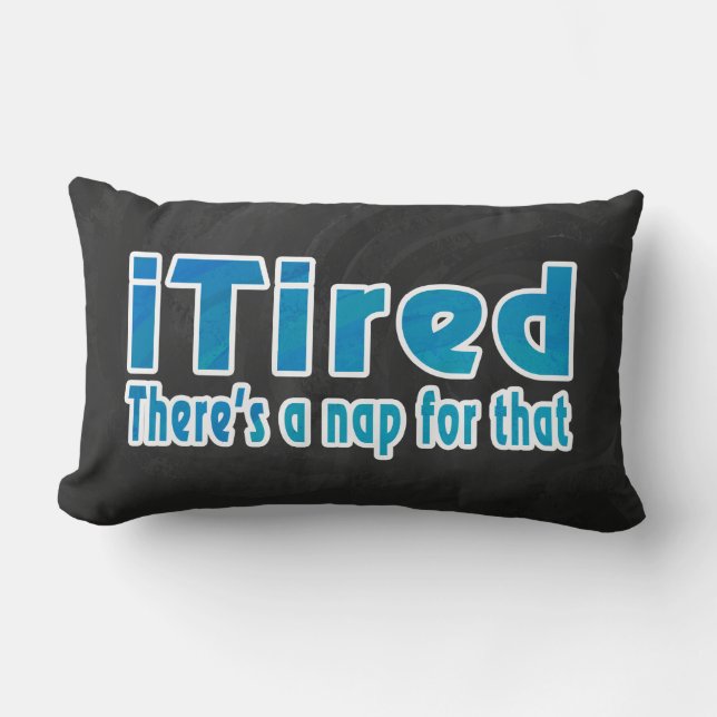 Almofada Lombar Eu Cansei Há um cochilo para isso (Frente)