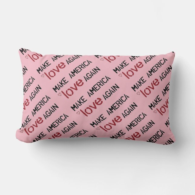 Almofada Lombar Faça América amar descansam outra vez (Frente)