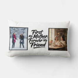 Almofada Lombar First My Mother Forever Friend Two Photo Elegant