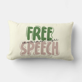 Almofada Lombar Free Speech Is a Human Right Throw Pillow