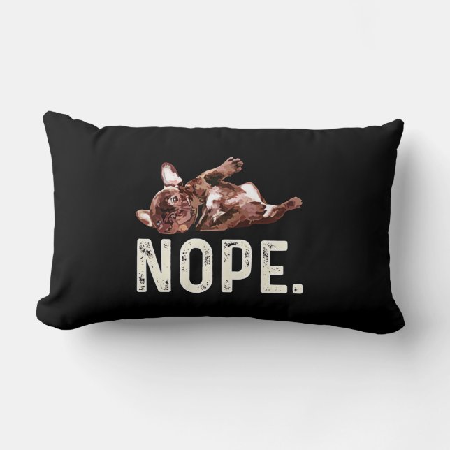Almofada Lombar Frenchie Gift | Bulldog francês Nope. (Frente)