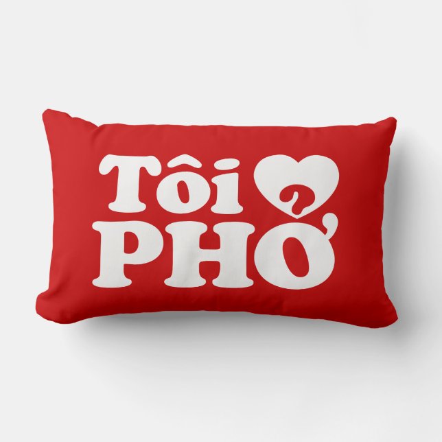 Almofada Lombar I Heart (Love) Pho (Tôi9PHỞ) Língua vietnamita (Frente)
