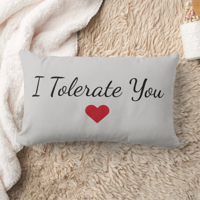 Almofada Lombar I Tolerate You Pillow – Funny Valentine Gift (Cobertor)
