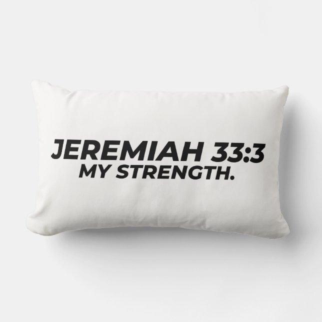 ALMOFADA LOMBAR JEREMIAH 33:3 - MINHA FORÇA. (Frente)