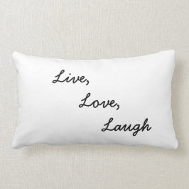 Almofada Lombar Live, Love, Laugh Travesseiro