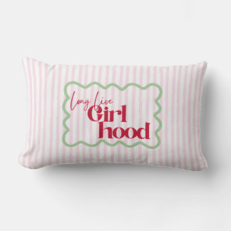Almofada Lombar Long Live Girlhood Play room Nursery Girly Pop 