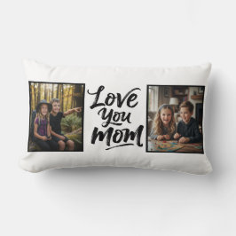 Almofada Lombar Love You Mom Two Photo Brush Script Keepsake 