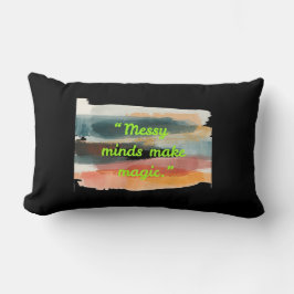 Almofada Lombar Messy Minds Make Magic | Abstract Brushstroke 