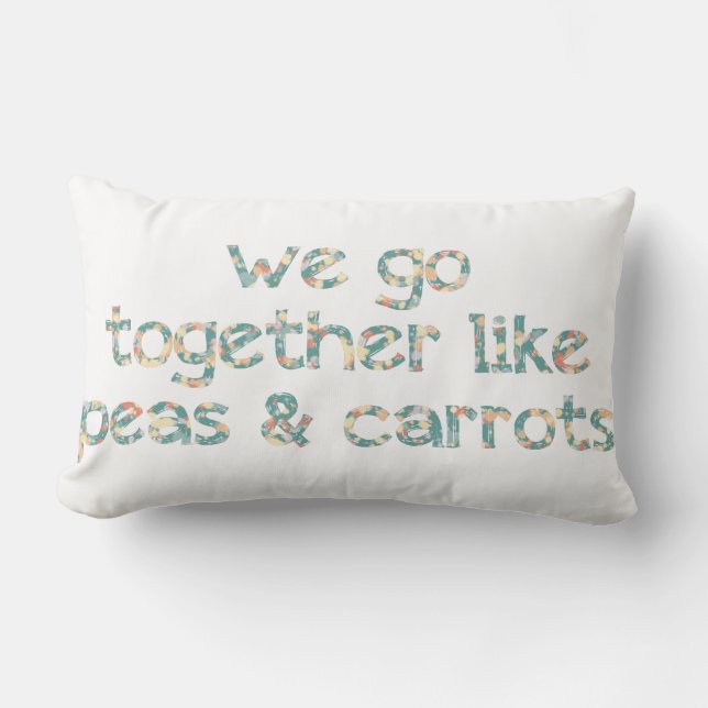 Almofada Lombar Nós vamos junto como ervilhas e cenouras Forrest (Frente)