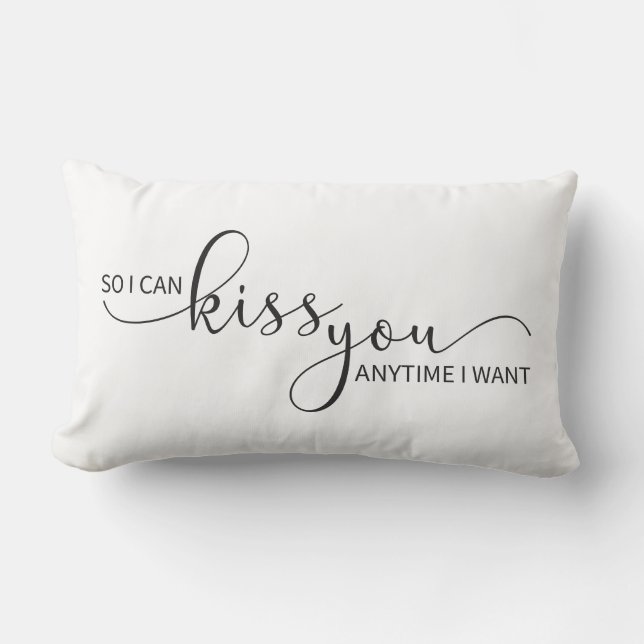 Almofada Lombar Para Te Beijar Sempre Que Quiser (Frente)