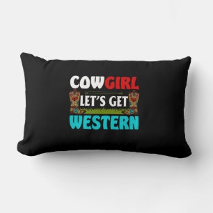 Almofada Lombar Presente Equestre Cowgirl Lets Get Western
