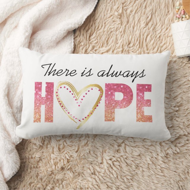 Almofada Lombar "Sempre há esperança" no brilho rosa e Dourado (Cobertor)