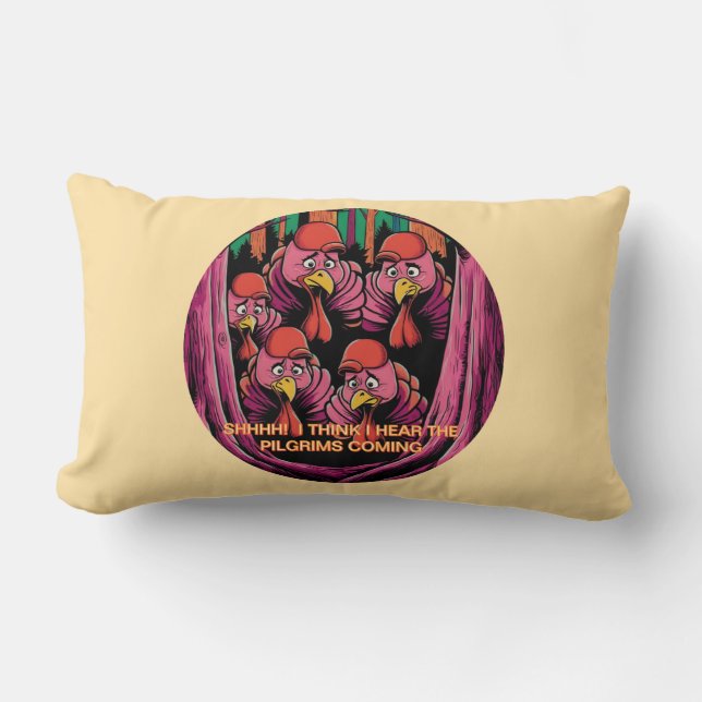 Almofada Lombar Shhh! Acho Que Ouvi Os Peregrinos Chegando! (Frente)