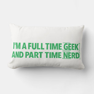 Almofada Lombar Travesseiro Eu Sou um Geeks em Tempo Integral e Ne