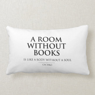 Almofada Lombar Uma sala sem livros é como um corpo sem uma alma