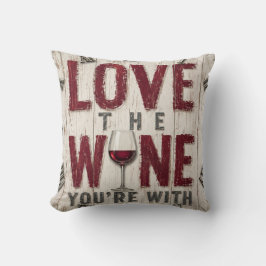 Almofada Love the Wine You're With