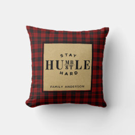Almofada Lumberjack CITOTE Mantenha o Duro Humble Hustle Pe
