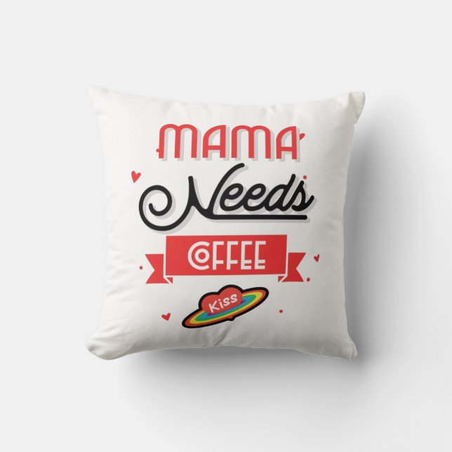 Almofada Mamãe Precisa De Café (Frente)