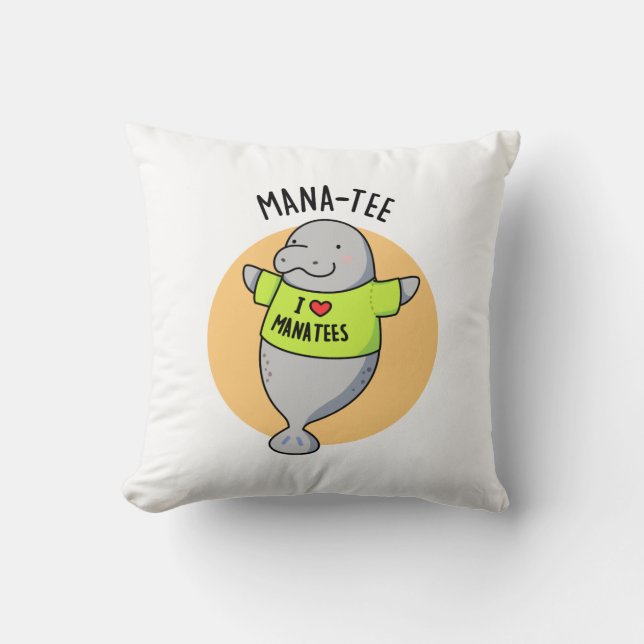 Almofada Manatee Funny Animal Pun (Frente)