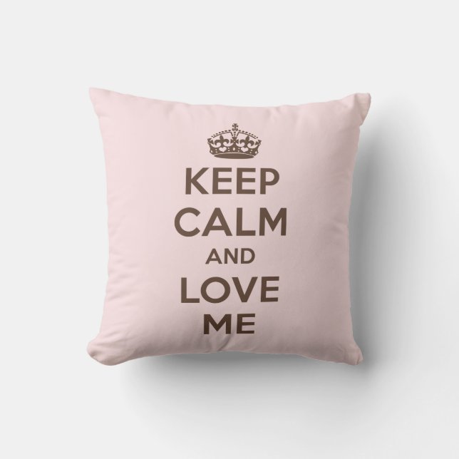 Almofada Mantenha a calma e ame-me (Frente)