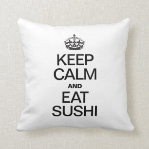 ALMOFADA MANTENHA CALMO E COMA O SUSHI