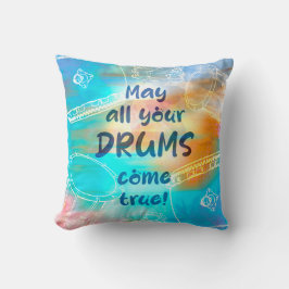 Almofada May all your drums come true kussen
