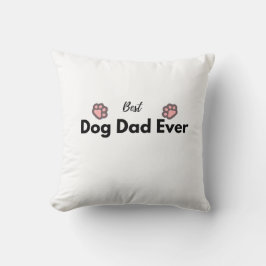 Almofada Melhor Pai de Cachorro de Todos os Tempos 