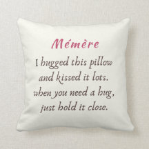 Memere eu abracei este travesseiro