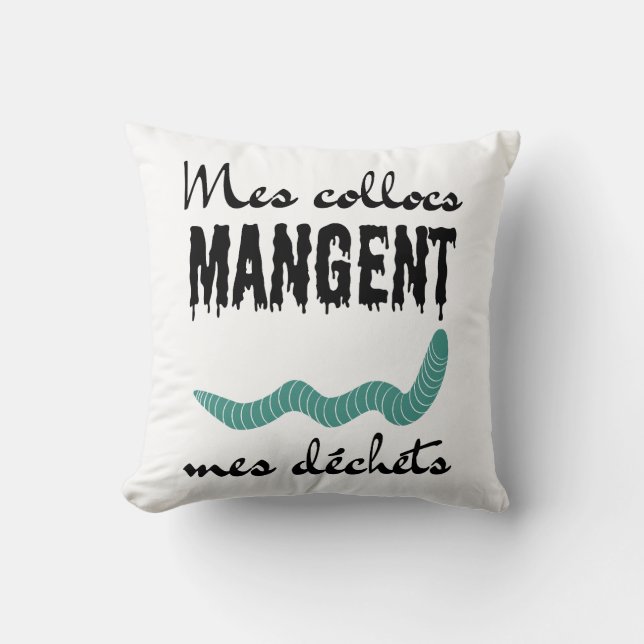 Almofada Mes collocs mangent mes déchets (Frente)