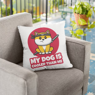 Almofada Meu Cachorro é mais legal que eu, Ninja engraçado