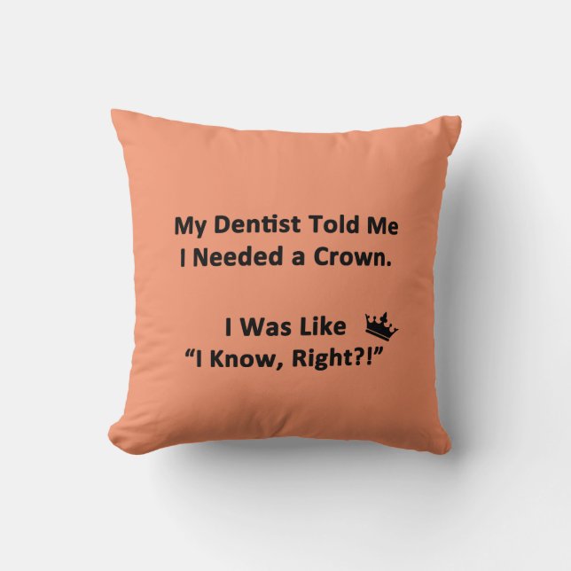 Almofada Meu Dentista Me Disse (Frente)