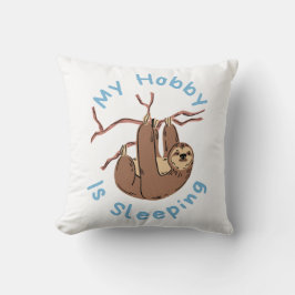 Almofada Meu Hobby É Dormir – Design Engraçado de Preguiça
