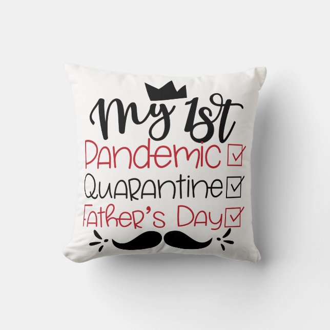 Almofada Meu primeiro Dia de os pais Pandêmico de Quarenten (Frente)