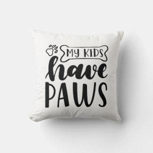 Almofada Meus Filhos Têm Patas