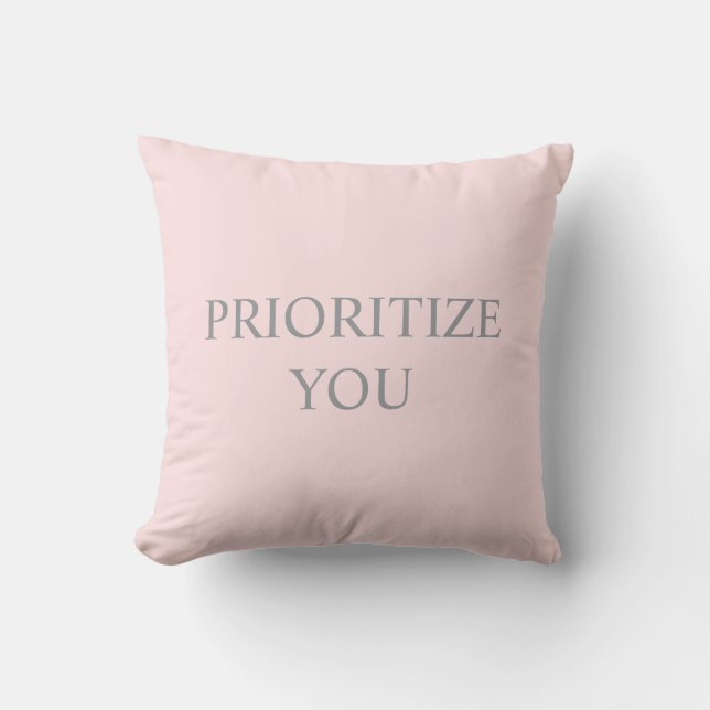 Almofada Mínimo Priorizar Você Citação rosa pastel (Frente)