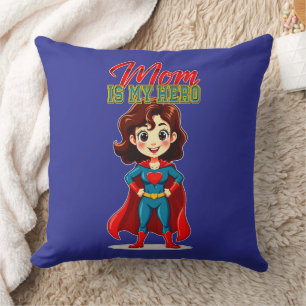 Almofada Mom Is My Hero – Cute Supermom Character