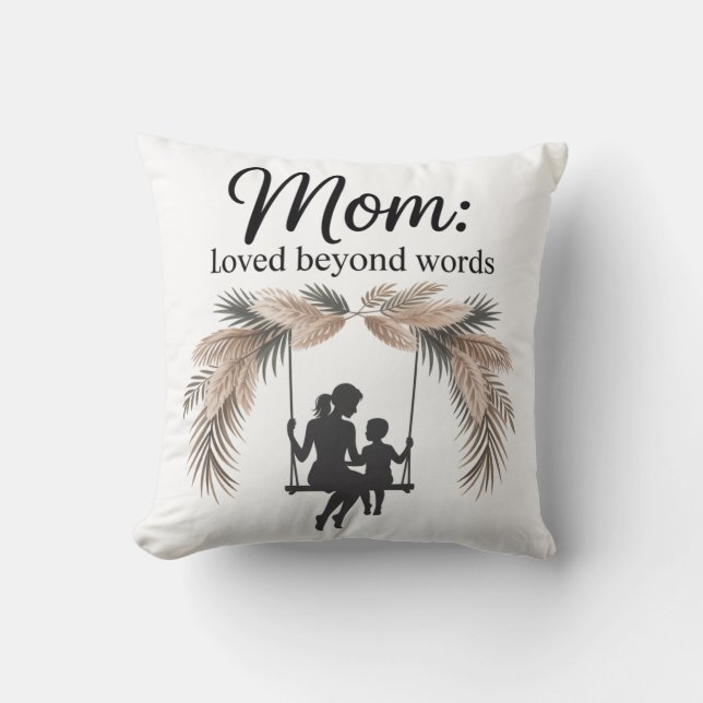 Almofada Mom Loved Beyond Words (Frente)