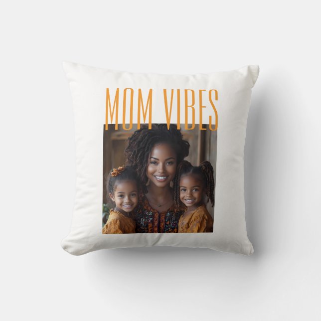 Almofada Mom Vibes custom photo (Frente)
