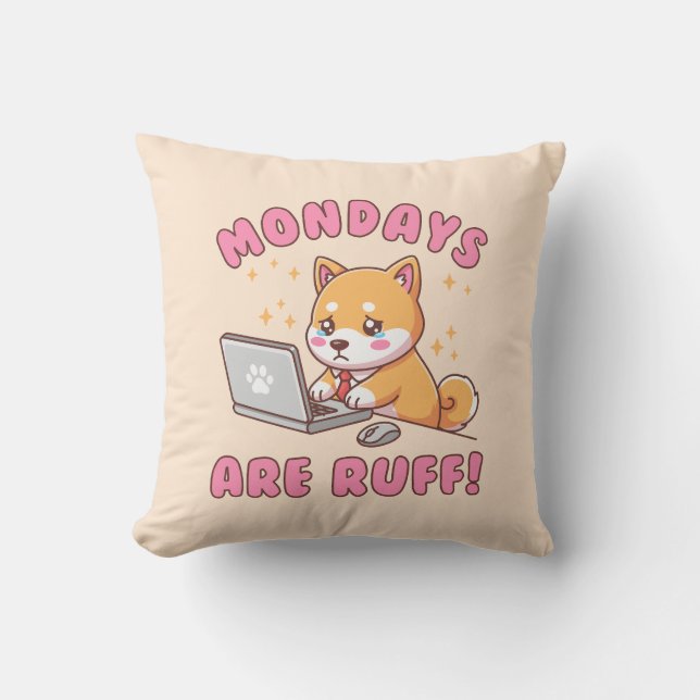 Almofada Mondays Are Ruff - Kawaii Shiba Inu Dog Pun Office (Frente)
